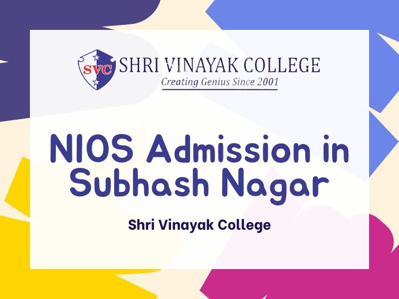 Read more about the article NIOS Admission in Subhash Nagar