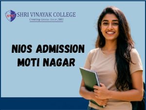 Read more about the article Nios Admission Moti Nagar